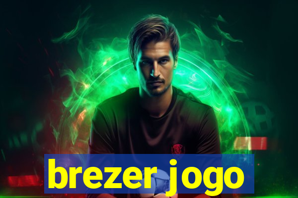 brezer jogo